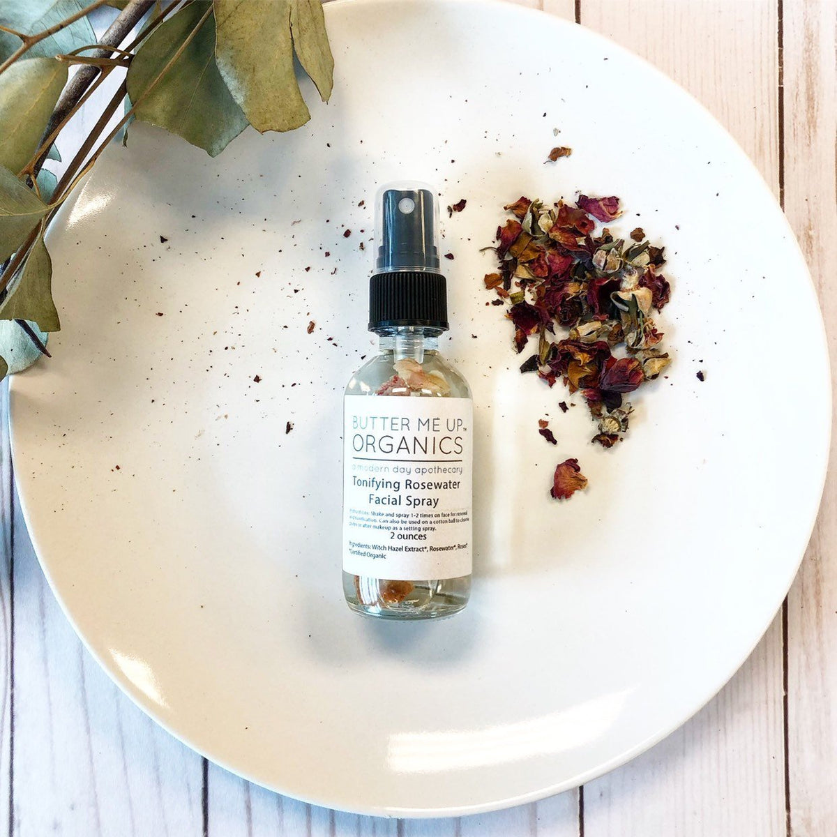 Butter Me Up Organics Rosewater Toner / Facial Mist / Makeup Setting Spray